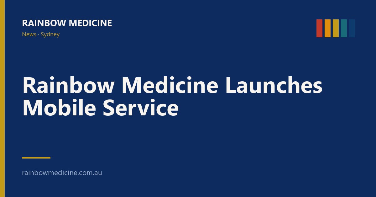 Rainbow Medicine Launches Mobile Service