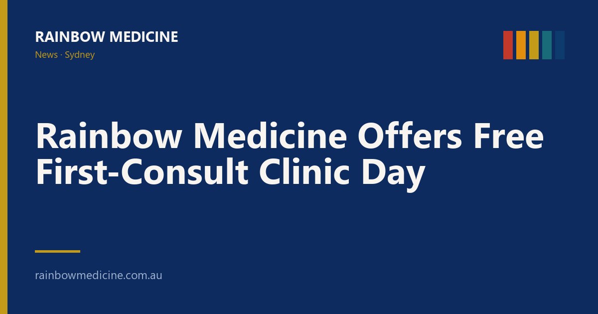 Rainbow Medicine Offers Free First-Consult Clinic Day